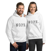 Nope. Unisex Hoodie, Hoodies, $ 41.24, A Moment Of Now™